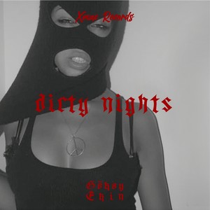 Dirty Nights (Explicit)