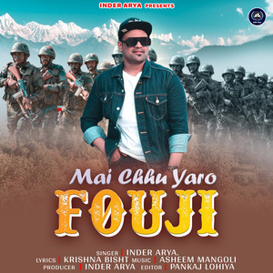 Mai Chhu Yaro Fouji