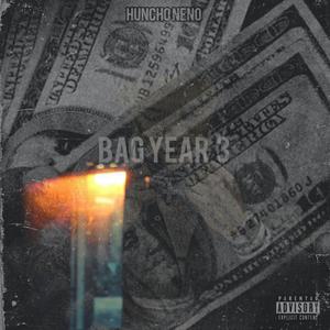 Bag Year 3 (Explicit)