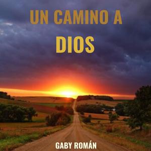 Un Camino a Dios