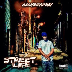 Street Life(feat. Cray Lashon) (Explicit)