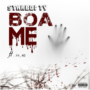 Boa Me (Explicit)