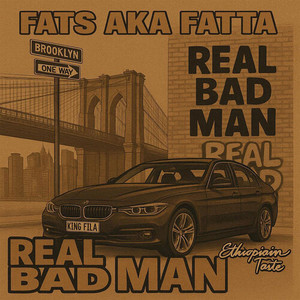 Real Bad Man (Explicit)