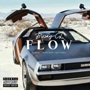 Flow (feat. Cano THC, Richi Serr, Ale Valdez & Jxse torres)