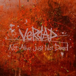 Not Alive, just Not Dead (Explicit)