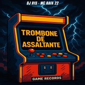 Trombone de Assaltante (Explicit)