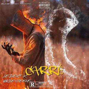 Carre (feat. Uncle Steeve) [Explicit]