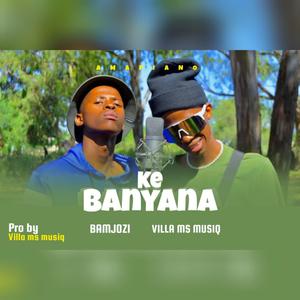 Banyana (feat. Villa Ms musiq & Bamjozi)