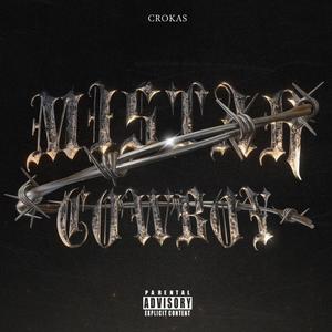 Mistah Cowboy (Explicit)
