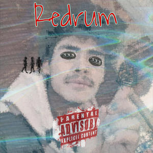 Redrum (Explicit)