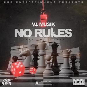 No Rules (feat. Steezy Baby) [Explicit]