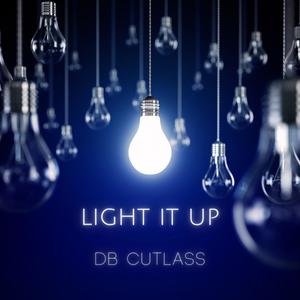 Light It Up (Explicit)