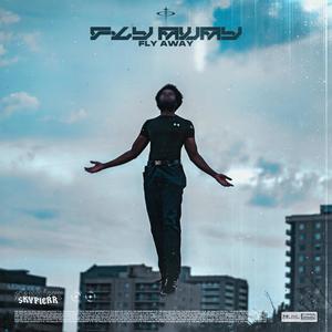 FLY AWAY
