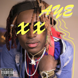 Aye (Explicit)