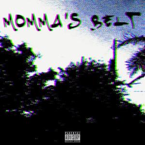 Mommas Belt (feat. Stbg_Klvm & Memberz) [Explicit]