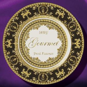 Gourmet (feat. Fuzoren Beats) (Explicit)