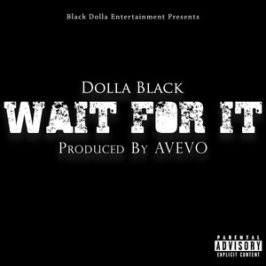 Wait for It (Explicit)