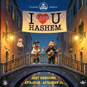 I Love You Hashem (feat. AFIkoMAN Jr.)