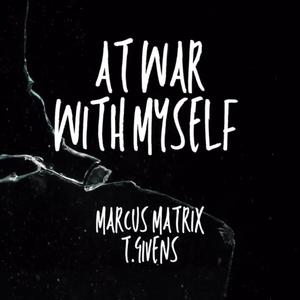 At War With Myself (feat. T Givens) [Explicit]