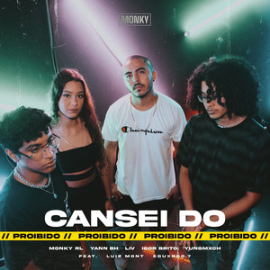 Cansei do Proibido (Explicit)