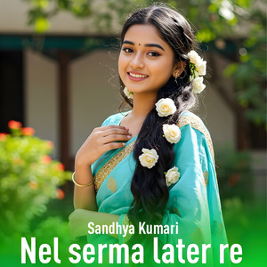 Nel serma later re (Santali mare serenj)