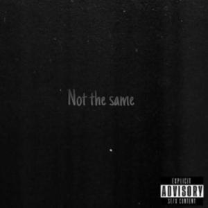 Not the same (feat. Trigger G)