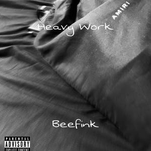 Heavy Work (Explicit)