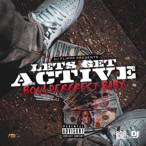 Lets Get Active (Explicit)