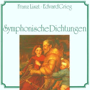 Franz Liszt, Edvard Grieg: Symphonische Dichtungen