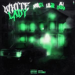 White Lady (feat. Ali Pasha & Amirex) (Explicit)