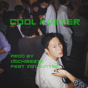 Cool Player (feat. JIJI & buntes) (Explicit)