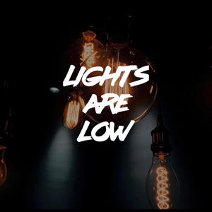 Lights Are Low (feat. The Baroness)
