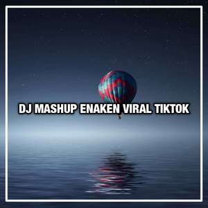 DJ MASHUP ENAKEN