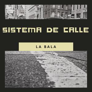 Sistema de Calle (Explicit)