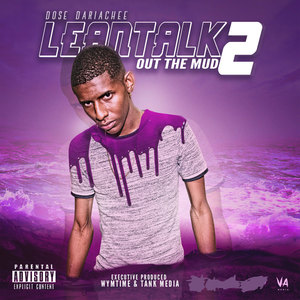 LeanTalk 2 (Out The Mud) (Explicit)