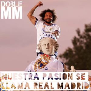 Nuestra pasión se llama Real Madrid