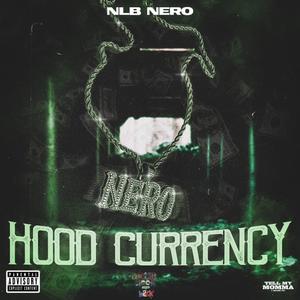 Hood Currency (Explicit)