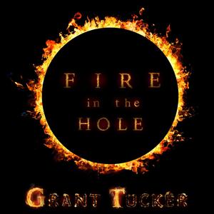 Fire In The Hole