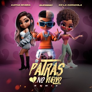 Patras No Vuelvo (Remix)