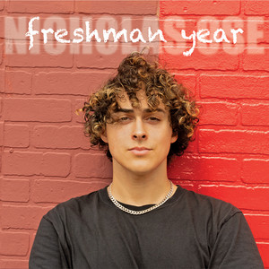 Freshman Year (Explicit)