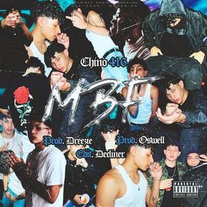 MBF (feat. Prod Dreezie & Oswelacho) [Explicit]