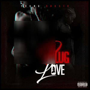 Plug Love (Explicit)