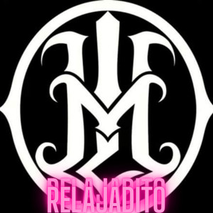 Relajadito (Explicit)