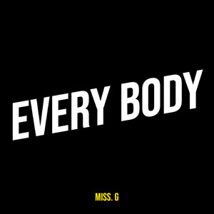 Every Body (Explicit)