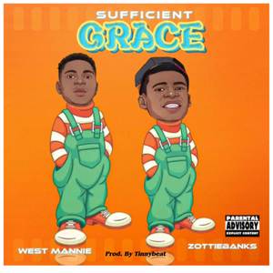 Sufficient Grace (Explicit)