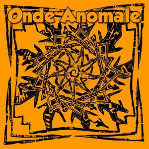 Onde Anomale (Explicit)