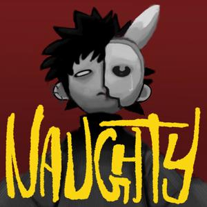 NAUGHTY (Explicit)