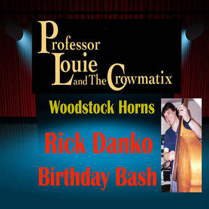 Rick Danko Birthday Bash (Live)
