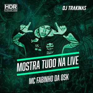 Mostra Tudo Da Live (Explicit)