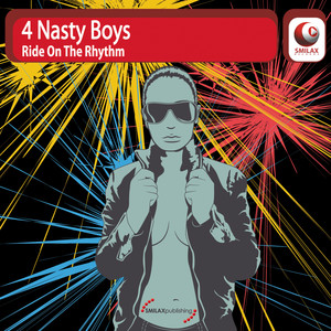 4 Nasty Boys - Ride On The Rhythm (Club Instrumental Mix)
